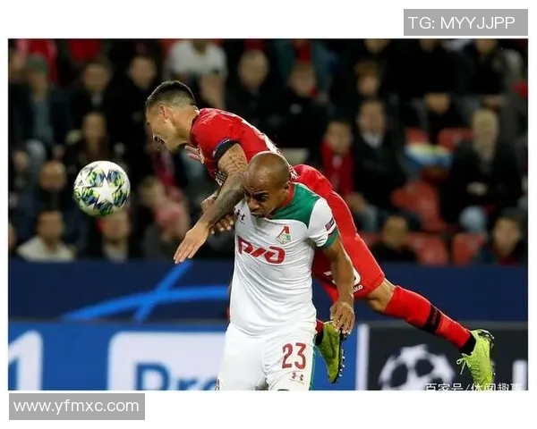 乌法与莫火车对决分析全方位解读双方实力与战术布局